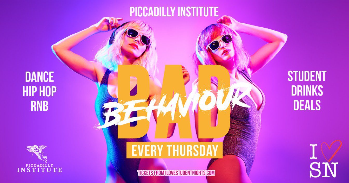 Bad Behaviour at Piccadilly Institute