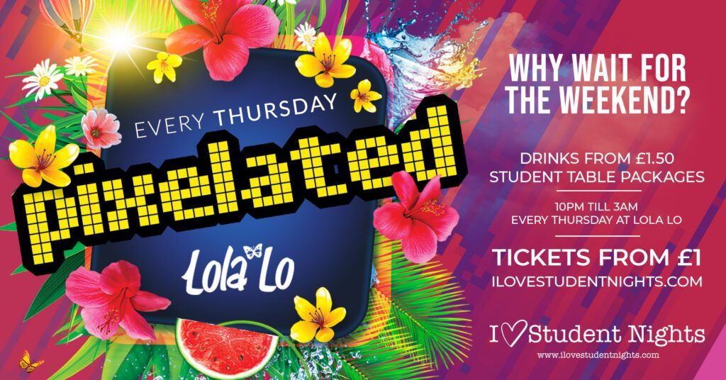 Pixelated Thursdays at Lola Lo Manchester