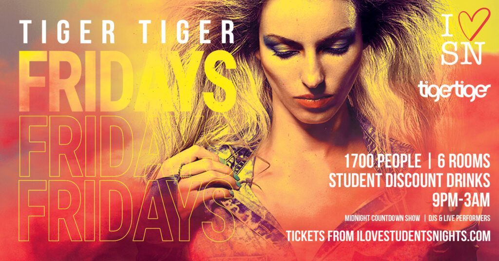 Tiger Tiger London every Friday
